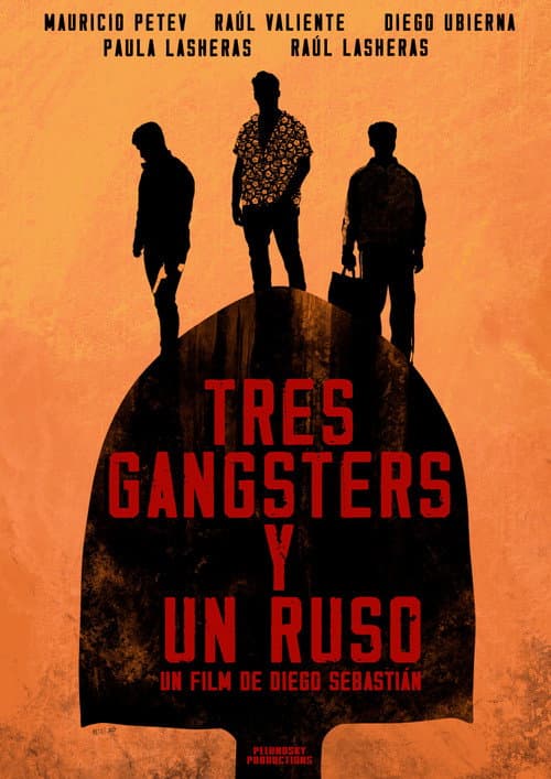 Poster for Tres Gangsters y un Ruso