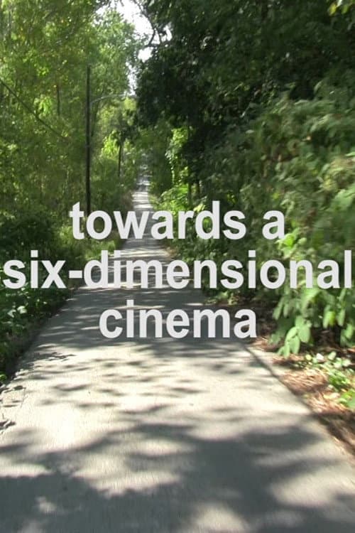 Poster for Towards a Six-Dimensional Cinema