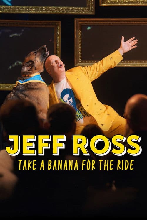 Poster for Jeff Ross: Take a Banana for the Ride