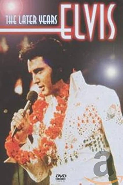 Poster for Elvis Presley: The Later Years