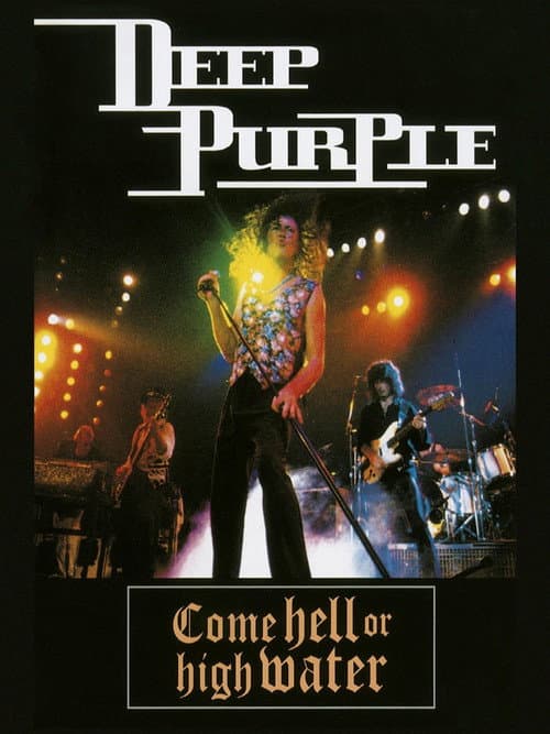 Poster for Deep Purple: Come Hell or High Water