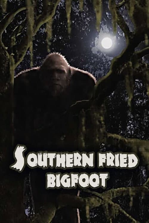 Poster for Southern Fried Bigfoot