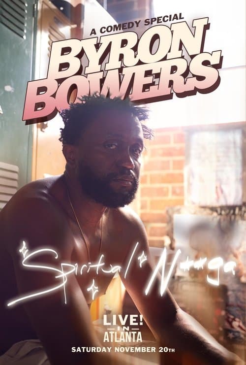 Poster for Byron Bowers: Spiritual N***a