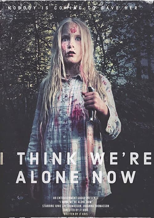 Poster for I Think We're Alone Now