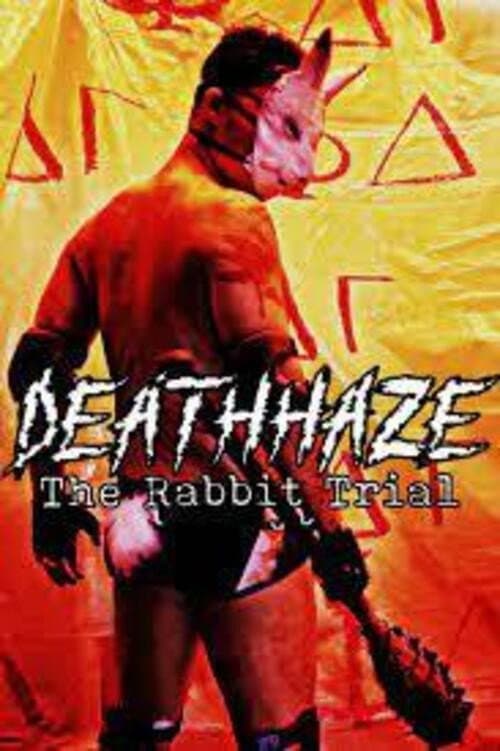 Poster for DeathHaze: The Rabbit Trial