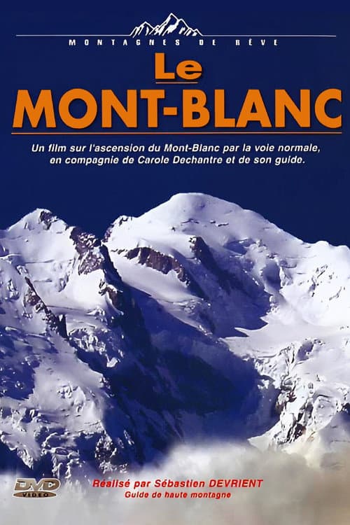 Poster for Montagnes De Rêve: Le Mont-Blanc