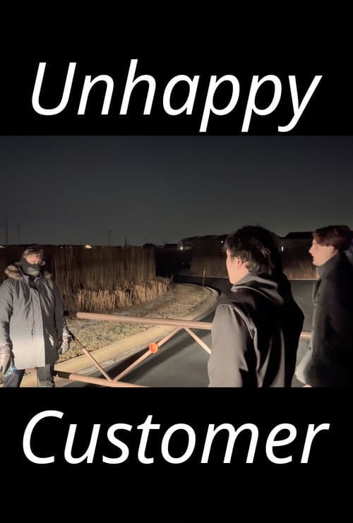 Poster for Unhappy Customer