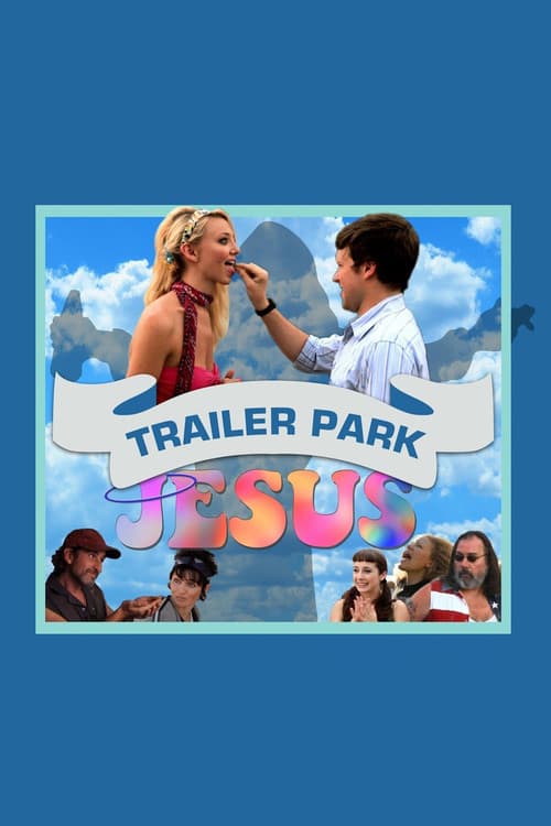 Poster for Trailer Park Jesus