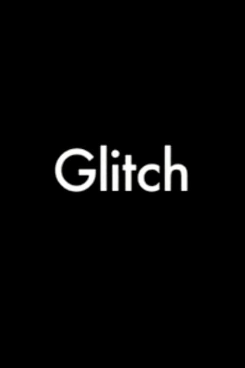 Poster for Glitch