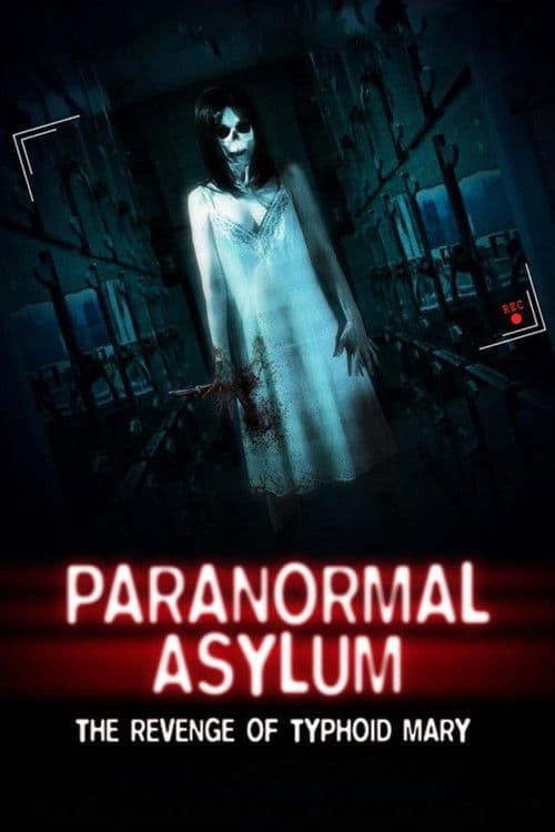 Poster for Paranormal Asylum: The Revenge of Typhoid Mary