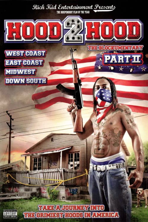 Постер до фільму «Hood 2 Hood: The Blockumentary Part II»