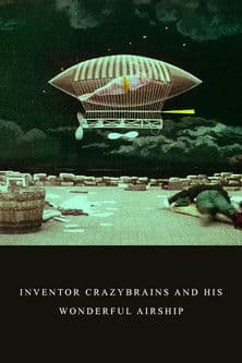 Poster for The Inventor Crazybrains and His Wonderful Airship
