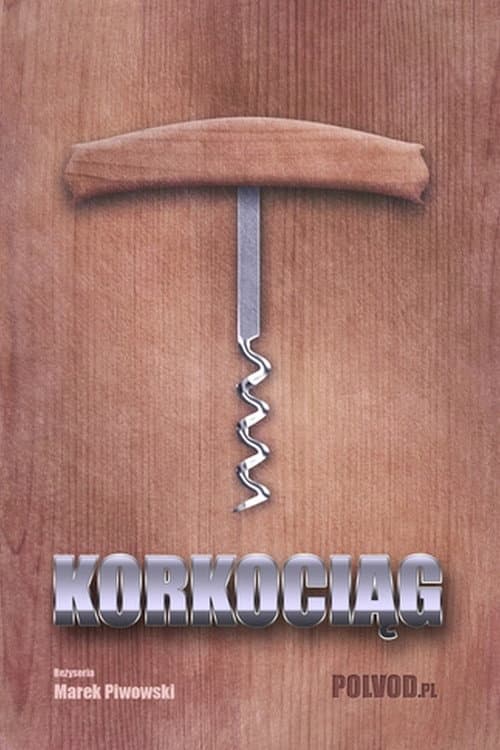 Poster for Corkscrew