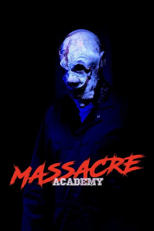 Poster for Massacre Academy