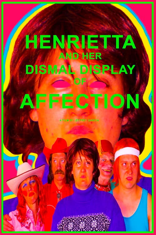 Poster for Henrietta and Her Dismal Display of Affection