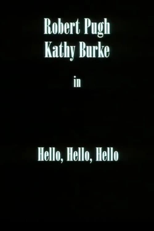 Poster for Hello, Hello, Hello