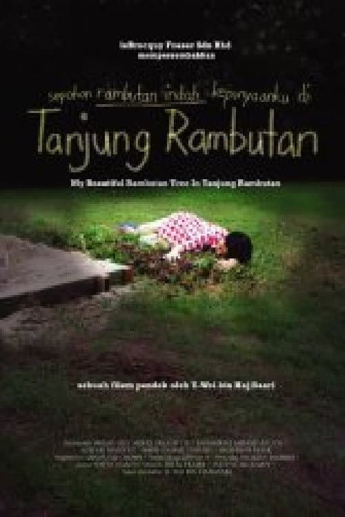 Poster for My Beautiful Rambutan Tree in Tanjung Rambutan