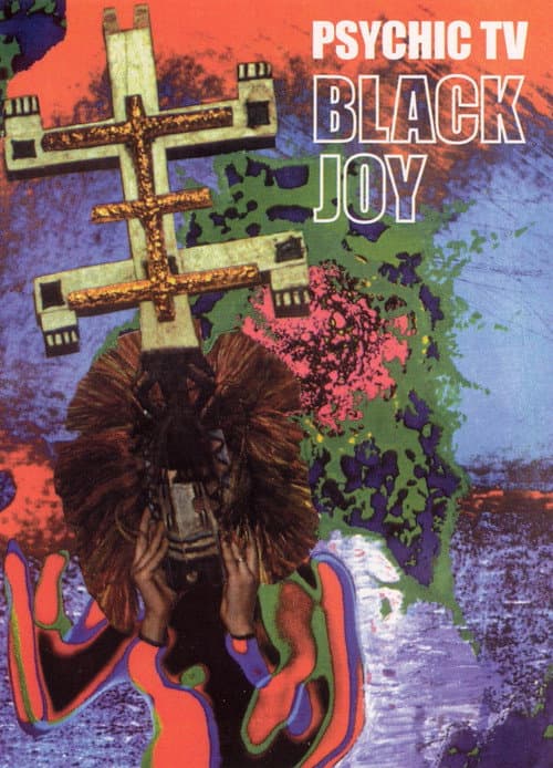 Poster for Psychic TV: Black Joy