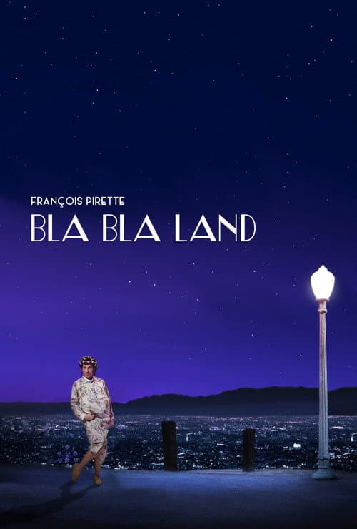 Poster for François Pirette - Bla Bla Land