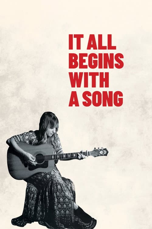 Постер до фільму «It All Begins with a Song: The Story of the Nashville Songwriter»