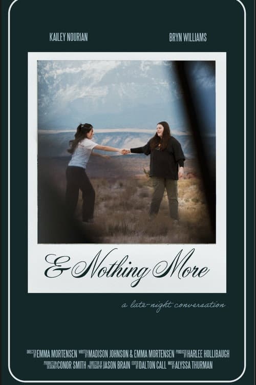 Poster for & Nothing More