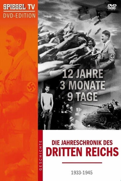 Poster for 12 Years, 3 Months, 9 Days - The Chronicle Of The Third Reich