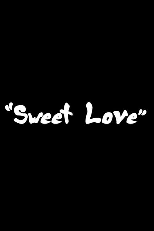 Poster for Sweet Love