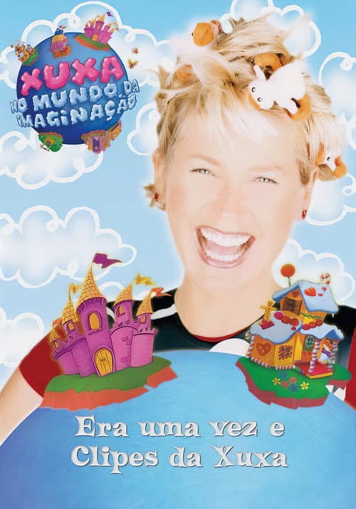 Poster for Era Uma Vez e Clipes da Xuxa