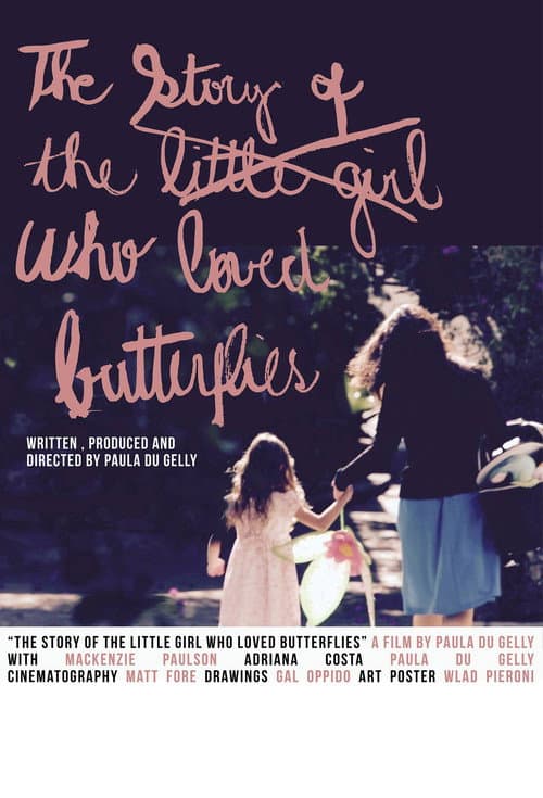 Poster for The Story of the Little Girl Who Loved Butterflies