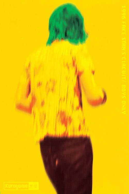 Poster for Kuroyume「1996 FAKE STAR'S CIRCUIT/BOYS ONLY」