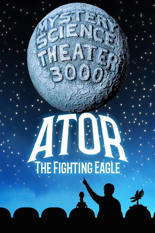 Poster for Mystery Science Theater 3000: Ator, the Fighting Eagle