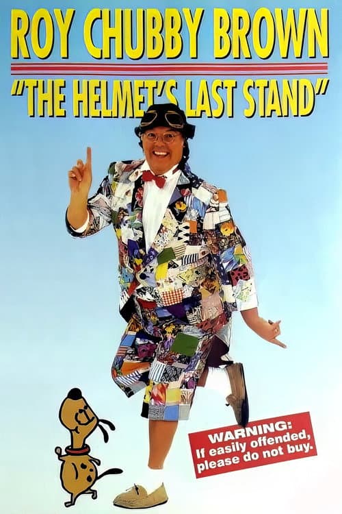 Poster for Roy Chubby Brown: The Helmet's Last Stand