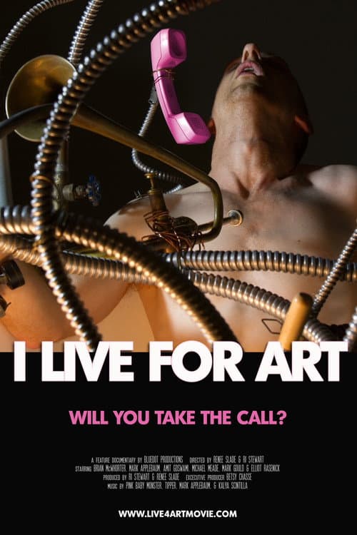Poster for I Live for Art: Will You Take the Call?