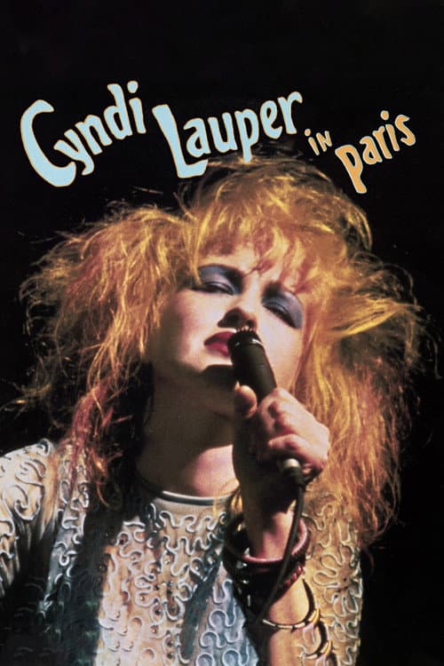 Poster for Cyndi Lauper -  Live in Paris