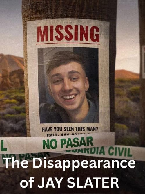 Poster for The Disappearance of Jay Slater
