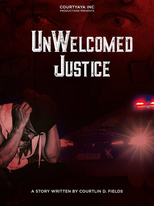 Poster for UnWelcomed Justice