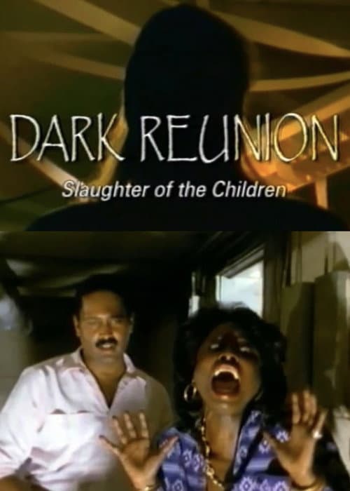 Poster for Dark Reunion: Slaughter of the Children