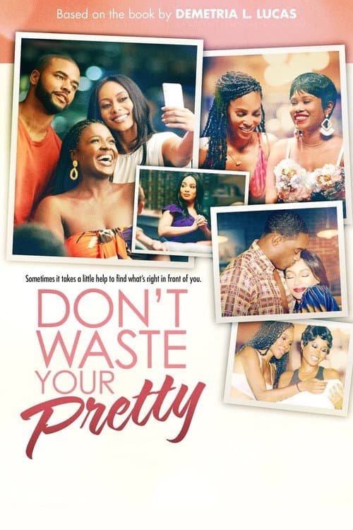 Poster for Don't Waste Your Pretty