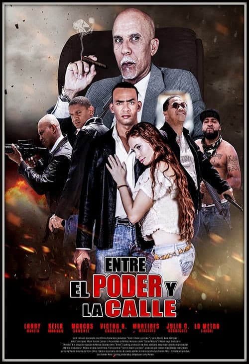 Poster for Entre el Poder y la Calle