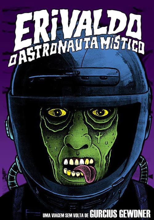 Poster for Erivaldo, o Astronauta Místico
