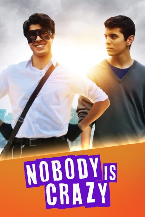 Poster for Nobody is Crazy