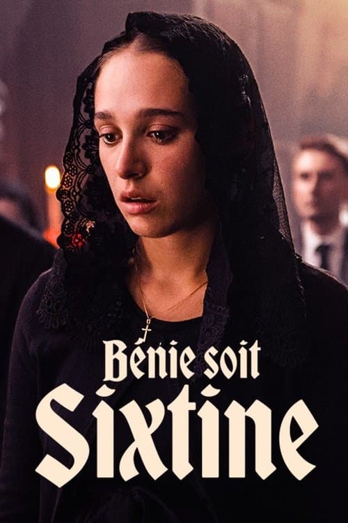 Poster for Blessed be Sixtine
