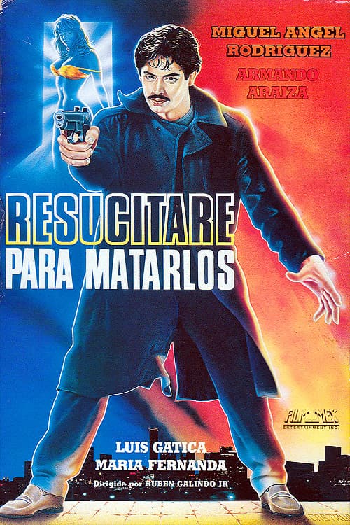 Poster for Resurrected To Kill