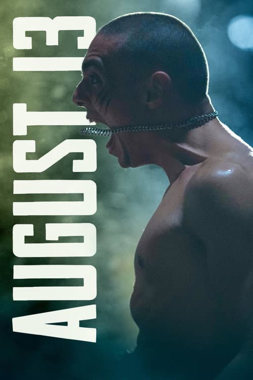 Poster for AUGUST 13th