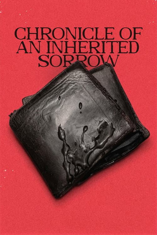 Poster for Chronicle of an Inherited Sorrow
