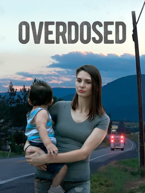 Poster for Overdosed