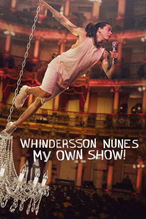 Poster for Whindersson Nunes: My Own Show!