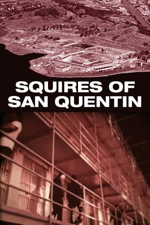 Poster for Squires of San Quentin