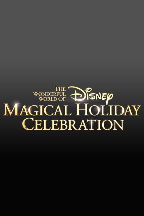 Poster for The Wonderful World of Disney: Magical Holiday Celebration