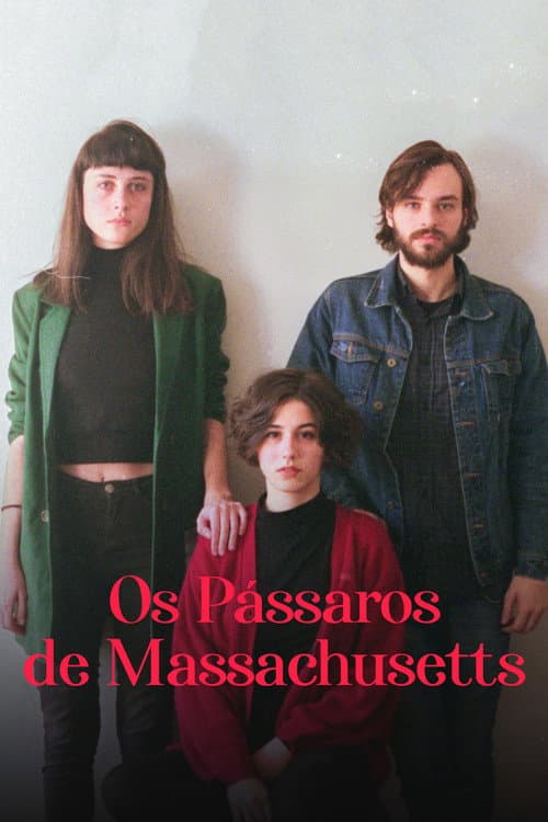 Poster for Os Pássaros de Massachusetts